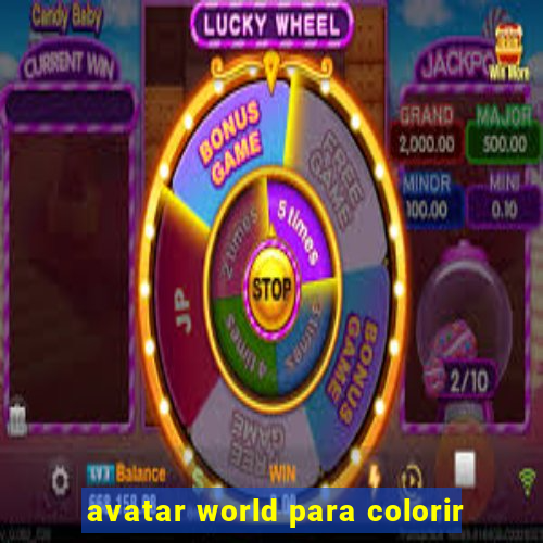 avatar world para colorir